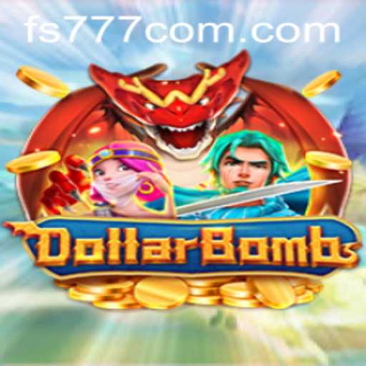 DollarBombs: A New Era of Explosive Gaming Fun with fs777