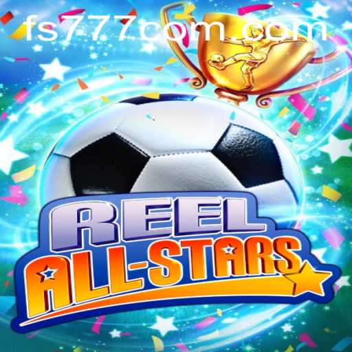 Dive into the Exciting World of ReelAllStars: Where All Gamers Shine